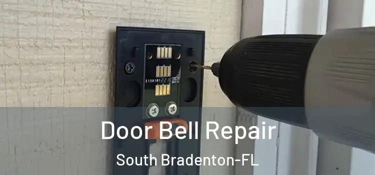 Door Bell Repair South Bradenton-FL