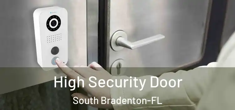  High Security Door South Bradenton-FL